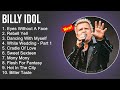 Billy Idol 2022 Full Album - Greatest Hits - Eyes Without A Face, Rebell Yell, Dancing With Myself