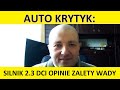 Silnik 2.3 dCi opinie, zalety, wady, usterki, awarie, spalanie, rozrząd, test, olej, forum?