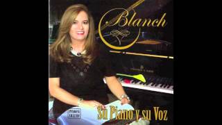 Blanch Izurieta: Blue Moon/Love Story/The Windmills of your Mind/Alguien Canto/My Way