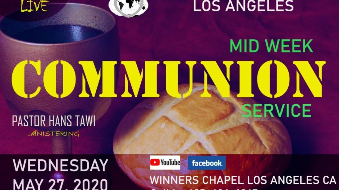MID - WEEK COMMUNION SERVICE : MAY 27TH, 2020 - YouTube