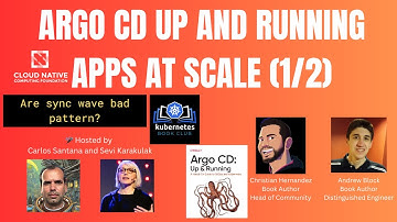 Argo CD Up and Running: Applications at Scale Part 1/2