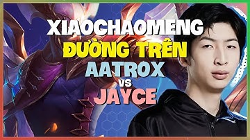 XiaoChaoMeng Thách Đấu: Aatrox Với Pha Xử Lý Đỉnh Cao Đường Trên (Vietsub)