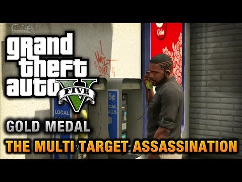 GTA 5 - Mission #34 - The Multi Target Assassination [100% Gold Medal Walkthrough]