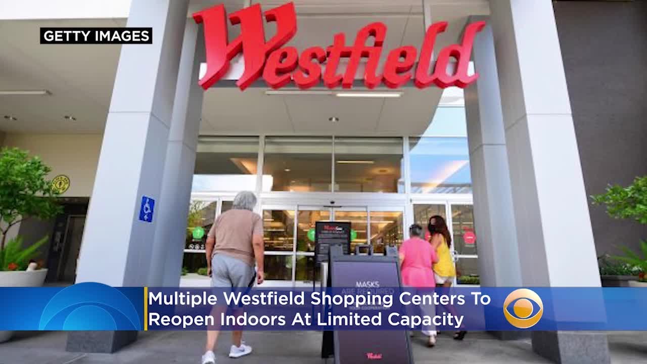 Multiple Westfield Shopping Centers To Reopen Indoors Wednesday At