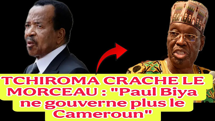 Cameroun : Le régime en danger ? Les aveux explosifs de Tchiroma »