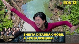 Tragis! Shinta Ditabrak Mobil Dan Jatuh Di Sungai - Siluman Ular Eps 13