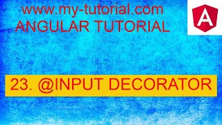 Angular Component Interaction - part 23- (@Input Decorator)