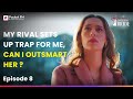 Ep 8 | My RIVAL sets up TRAP for Me, Can I OUTSMART Her? |The Billionaire's Accidental Bride