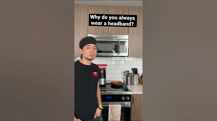 Why do I always wear a headband?