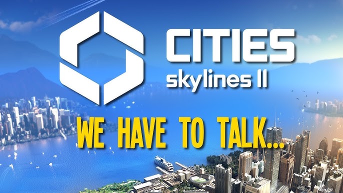 Cities: Skylines II corre a 8 FPS en PC y a sus desarrolladores les da lo  mismo