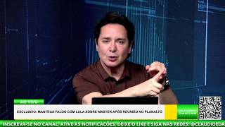 EXCLUSIVE: MANTEGA SPOKE TO LULA ABOUT MASTER AFTER MEETING AT THE PLANALTO