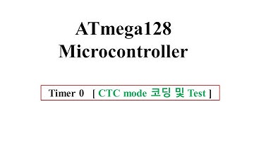 ATmega128 Timer  - CTC mode 프로그램 및 테스트 (Test)
