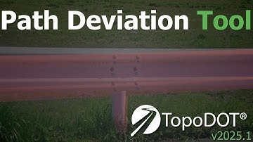 Path Deviation Tool Showcase | TopoDOT v2025.1