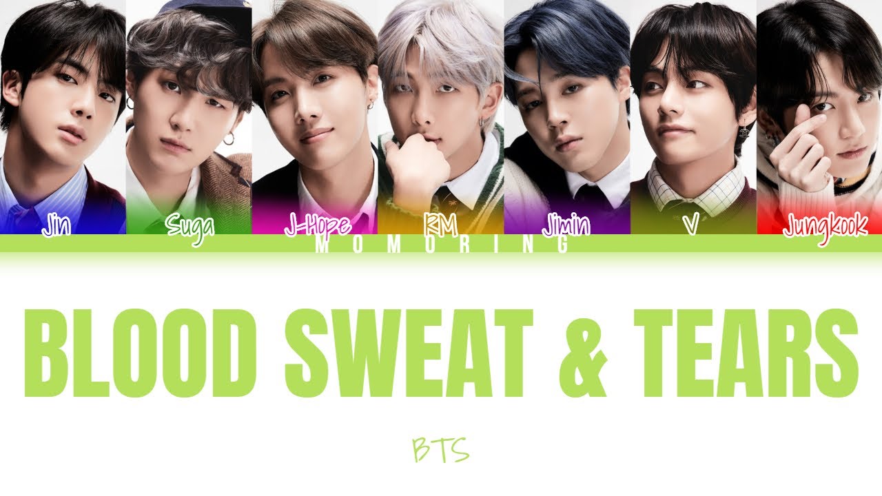 BTS Blood Sweat & Tears (Color Coded Lyrics) YouTube BTS Blood Sweat & Tears (Color Coded Lyrics) YouTube