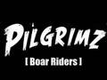 Pilgrimz - Boar Riders