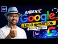 After Effects Logo Animation Tutorial | Google Motion Graphics Tutorial | No Plugins