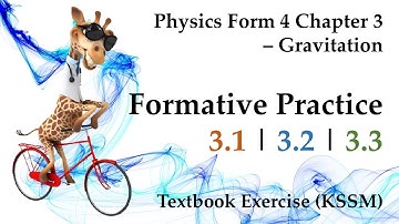 🆕 Physics Form 4 KSSM Chapter 3 - Gravitation | Formative Practice 3.1, 3.2, 3.3 | Textbook Answers