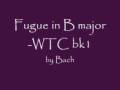 Fugue in B major-WTC bk1 by Bach