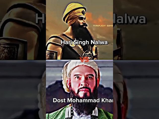 Hari Singh Nalwa vs Dost Mohammad Khan #nalwa#afghanistan#pathan#khan#1v1 class=