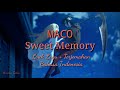 MACO - Sweet Memory [Lyric + Sub Indo]