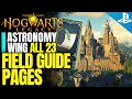 The Astronomy Wing all 23 FIELD GUIDE PAGES LOCATIONS | Hogwarts Legacy
