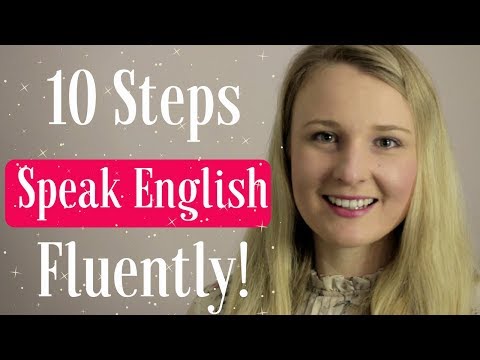 Speak English Fluently (10 easy steps)