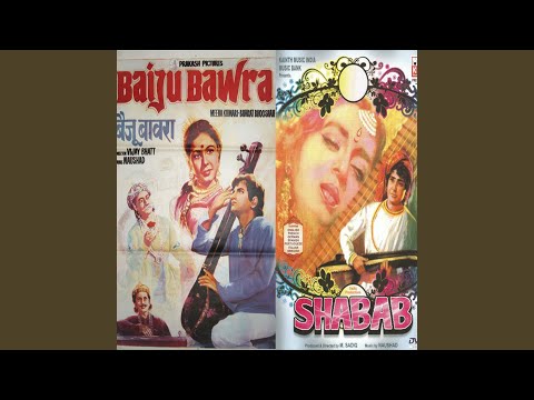 Man Tarpat Hari Darshan Ko Aaj (From "Baiju Bawra")
