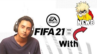 FIFA 21 with @fakenewb | Masum