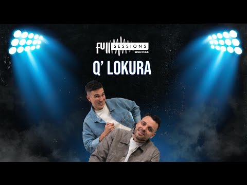 Q' LOKURA || Full Sessions