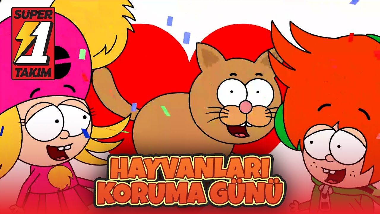 Süper 1 Takım 😻 Hayvanları Koruma Günü Özel - YouTube