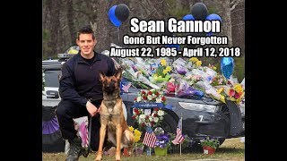 In Memory of Sean Gannon Aug 22, 1985 - April 12, 2018 (Ed Sheeran's In Memory of Sean Gannon Aug 22, 1985 - April 12, 2018 (Ed Sheeran's