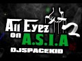 DJ SPACE KID ALL EYEZ ON A.S.I.A 3 TRAILER