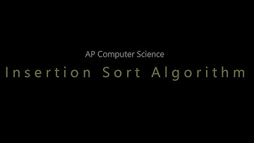 APCS: Unit 6: Insertion Sort
