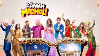 Aankh Micholi New Hindi Movie I Mrunal Thakur I Sharman Joshi I Paresh Rawal I Abhimanyu I Arshad
