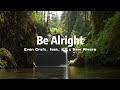 Be Alright - Evan Craft, feat. KB & Sam Rivera (Remix) / C.Y.M Music