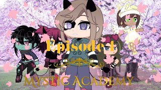 Mystic Academy| Episode 4: Angle’s Curiosity 