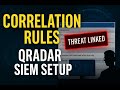 SIEM Correlation Rules in Action | IBM QRadar Rule Creation Explained