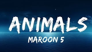 Maroon 5 - Animals (Lyrics) | The World Of Music