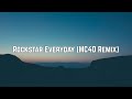 Halflives - Rockstar Everyday (MC4D Remix - Lyrics)