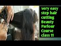 Step Cutting for medium hairs ll Easy method (BEAUTY PARLOUR COURSE SERIES Class 12)