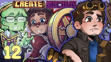Minecraft Modded: Create Arcane Engineering - Ep. 12 - W/ CaptainSparklez & PeteZahHutt
