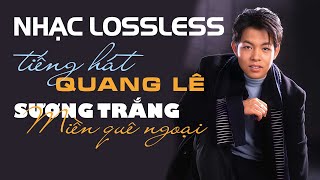 QUANG LÊ [NHẠC LOSSLESS] ➤ ALBUM Sương Trắng Miền Quê Ngoại ➤ Thúy Nga Phát Hành ➤ Thanh Bình Music