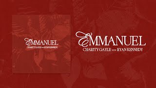Download Lagu Charity Gayle - Emmanuel (ft. Ryan Kennedy) - Official Visualizer MP3 Download Lagu Charity Gayle - Emmanuel (ft. Ryan Kennedy) - Official Visualizer MP3