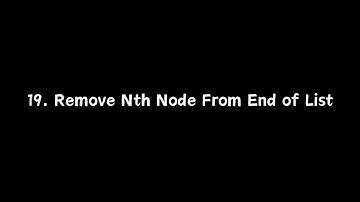 Remove Nth Node From End of List