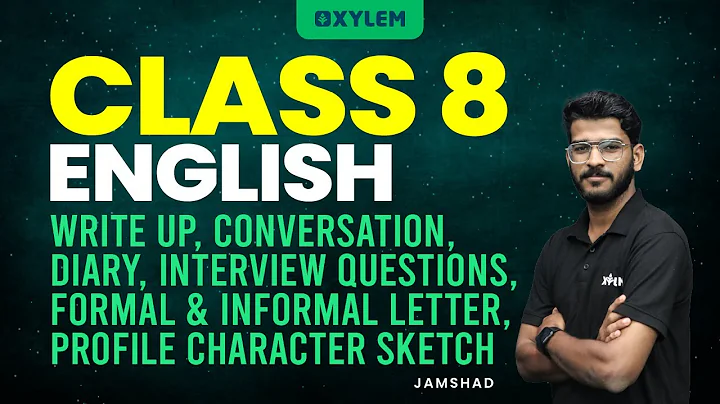 Class 8  English | Complete Discourses | Xylem Class 8