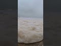Niezwykła pianka na plaży Pierwszy raz widzę takie morze!