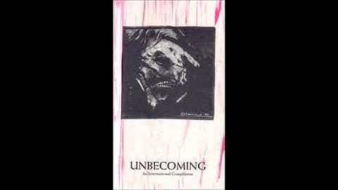 V.A.-Unbecoming An International Compilation(1992)(Abstract)(Industrial)(Noise)(Drone)(Experimental)