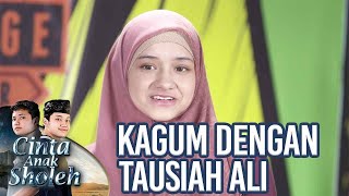 SANGAT KAGUM DENGAN TAUSIAH ALI-- CINTA ANAK SHOLEH