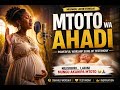 NILISUBIRI MUNGU AKANIPA MTOTO MTOTO WA AHADI Swahili Worship Testimony Song 