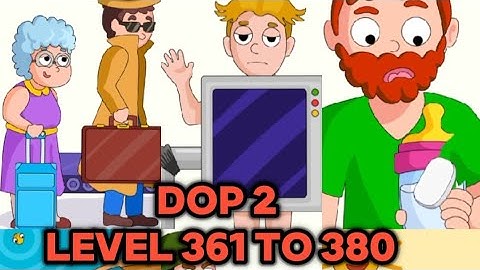 DOP 2: Delete One Part || Latest Video|| Level 361 To 380 With Solution 💯✨ ||Ák Upløádér